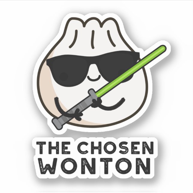 The Chosen Wonton Funny Food Pun  Sticker (Front)