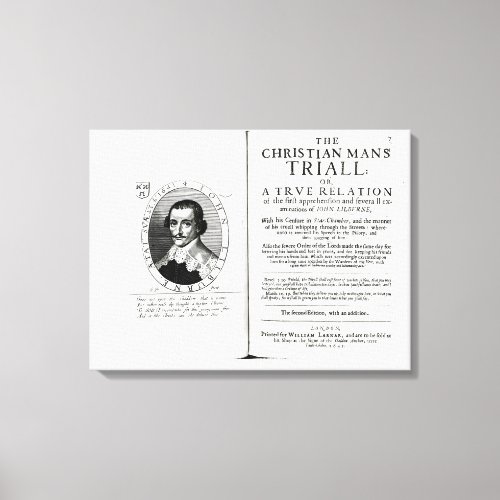 The Christian Mans Trial by John Lilburne Canvas Print