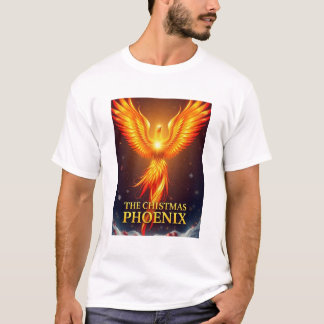 **THE CHRISTMAS PHOENIX** T-Shirt