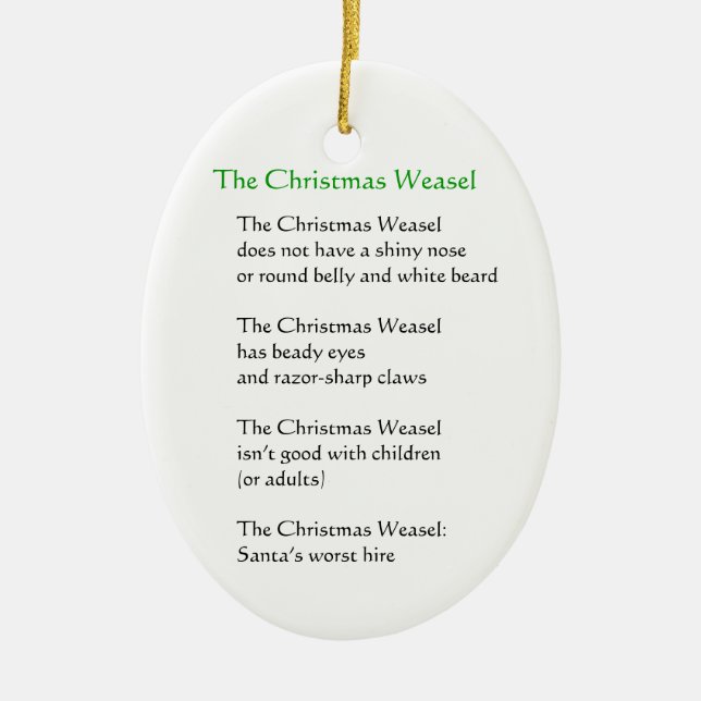 The Christmas Weasel Ceramic Ornament (Front)