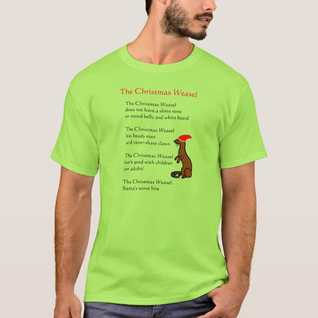 The Christmas Weasel T-Shirt (Front)