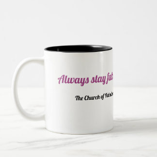 The Church of Fabulosity Mug