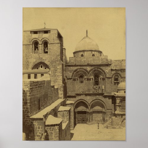 The Church of the Holy Sepulchre in Jerusalem Poster