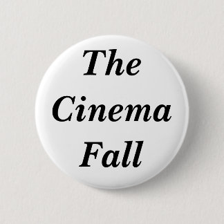 The Cinema Fall Button