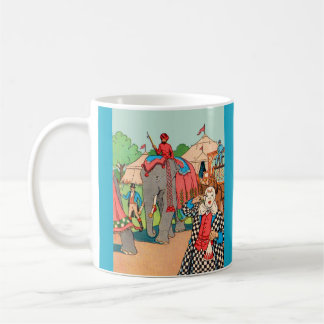 The circus is coming to town coffee mug