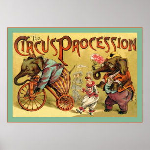 The Circus Procession ~ Vintage Circus Poster