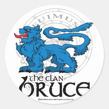 The Clan Bruce Classic Round Sticker by fightcancertees at Zazzle