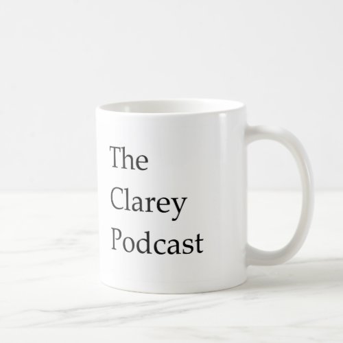 The Clarey Podcast Mug