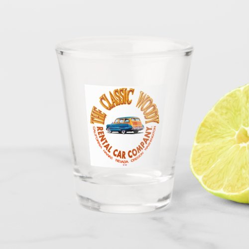 The Classic Woody Rental Car Company Logo Ver 40 Shot Glass