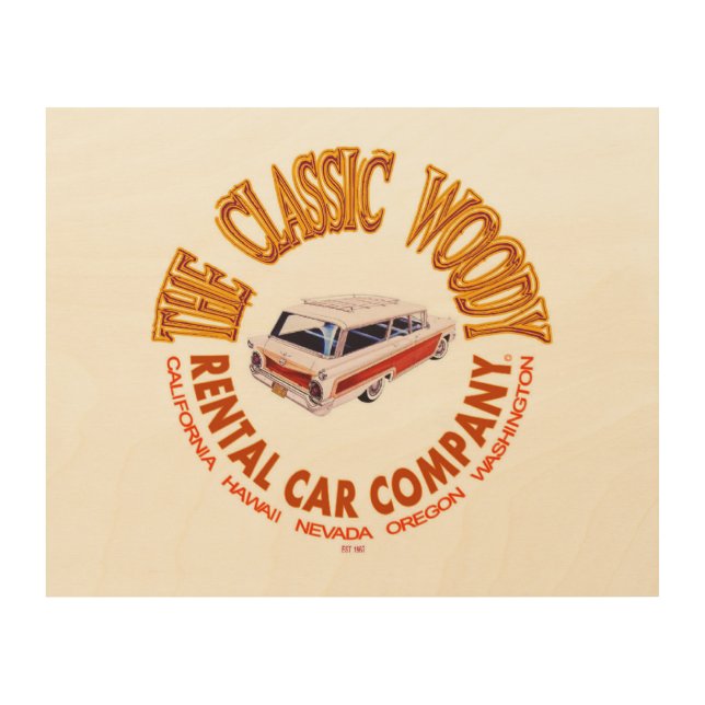 The Classic Woody Rental Car Company  Wood Wall Art (Front)