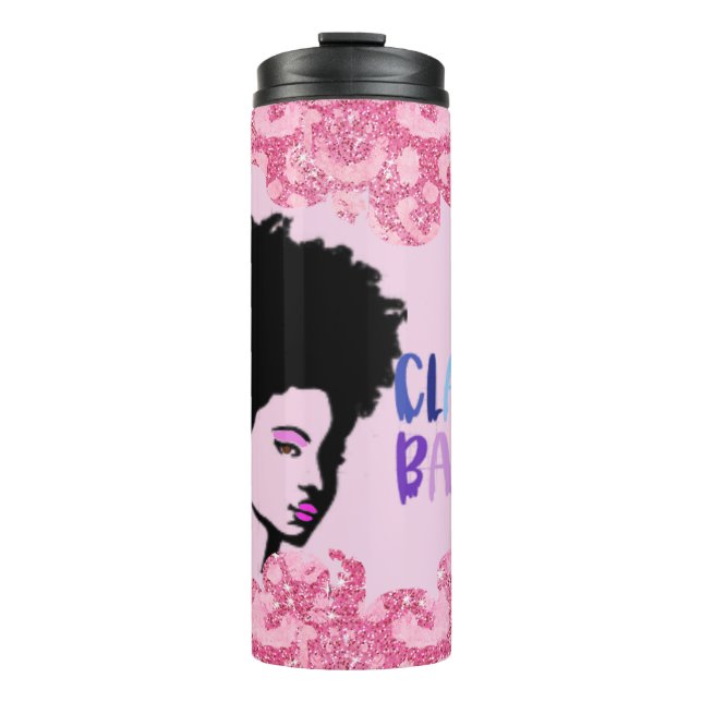The Classy Baddie Woman Tumbler (Front)