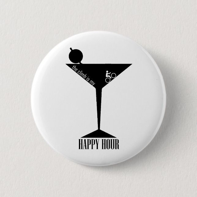 The Climb Is My Happy Hour Pinback Button (Front)
