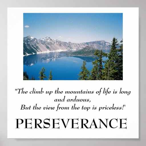 The climb up the mountains of life poster | Zazzle