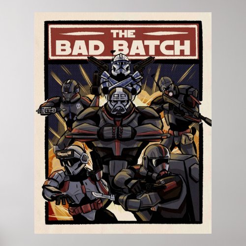 THE CLONE 99 BAD BATCH POSTER