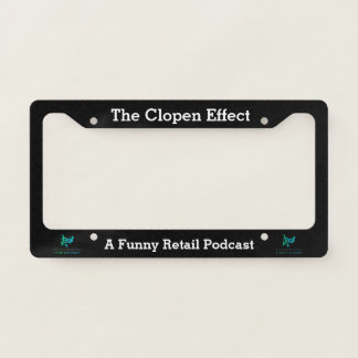 The Clopen Effect - Style B License Plate Frame