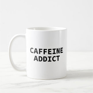 The "Coffee Addict" Mug
