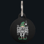 The Coffee Drinking Elf Family Matching Christmas  Pet ID Tag<br><div class="desc">Coffee Drinking Elf Family Matching Christmas Group</div>