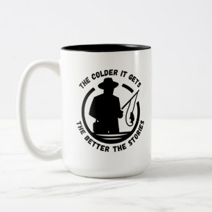 The Colder It Gets the Better the Story   Ice Fish Two-Tone Coffee Mug