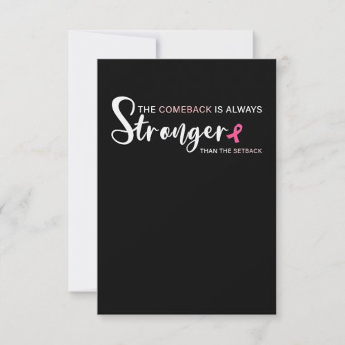 The Comeback Is Always Stronger Breast Cancer Card