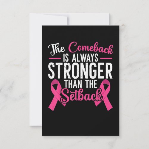 The Comeback Is Always Stronger Breast Cancer Card