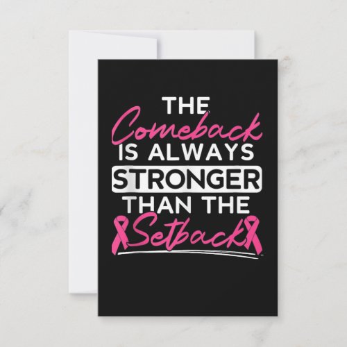 The Comeback is Always Stronger Than Setback Card