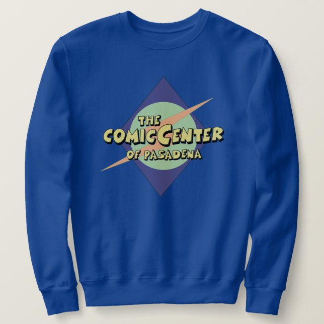 The Comic Center of Pasadena Sweatshirt (Design Front)