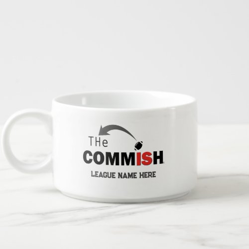 The Commish Chili Bowl Fantasy Football Add Name