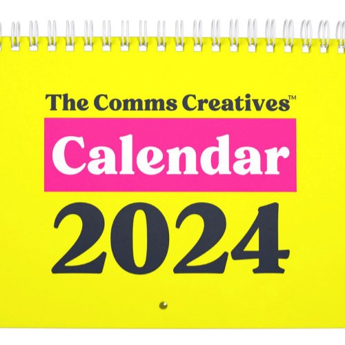The Comms Creatives Calendar 2024
