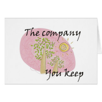 The Company You Keep Cards