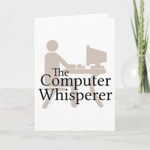 The Computer Whisperer Card