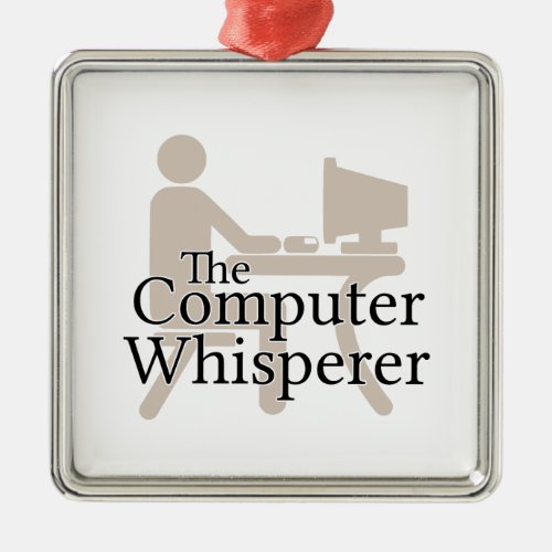 The Computer Whisperer Metal Ornament