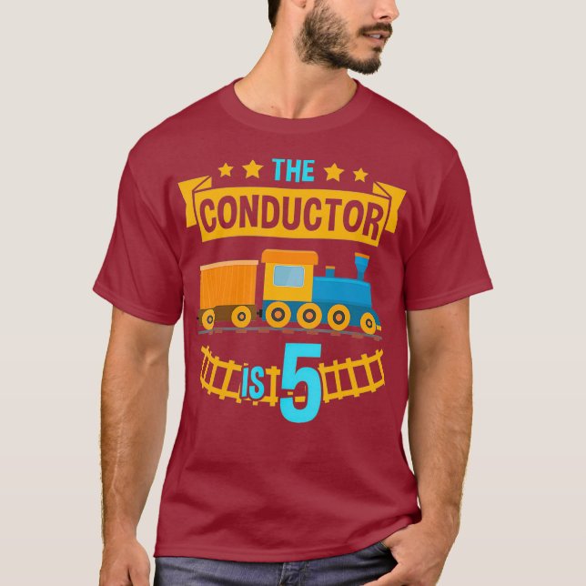 The Conductor is 5 5th Birthday Train Railroad T-Shirt (Front)