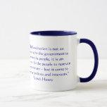 The Constitution Is Not An Instrument For The Gove Mug at Zazzle