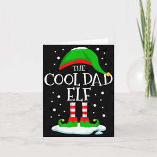 The Cool Dad Elf Christmas Family Matching Xmas Da Card
