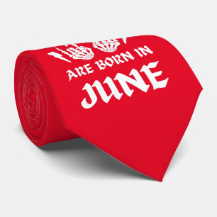 THE COOLEST CHICKS ARE BORN IN JUNE birthday Neck Tie