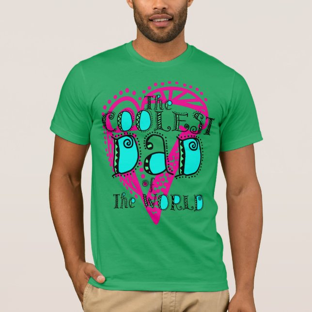 The Coolest Dad of The World Teen Writing Tee (Front)