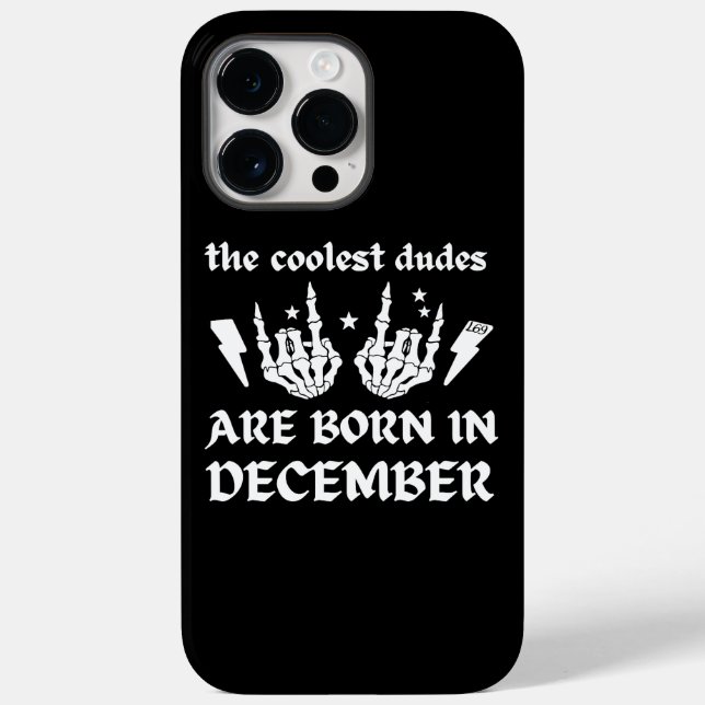 THE COOLEST DUDES ARE BORN IN DECEMBER birthday    Case-Mate iPhone Case (Back)