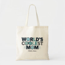 The Coolest Mom Deserves Tote Bag With Her Name