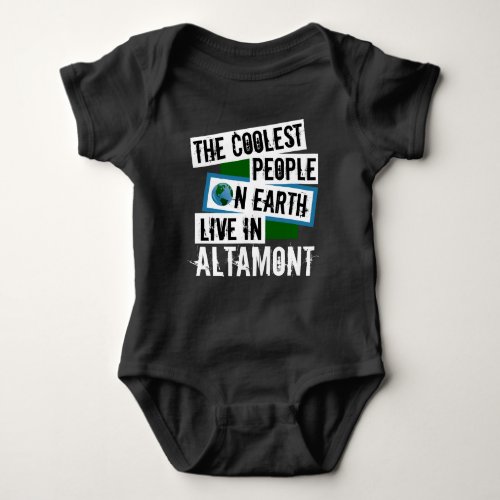 The Coolest People on Earth Live in Altamont Baby Bodysuit