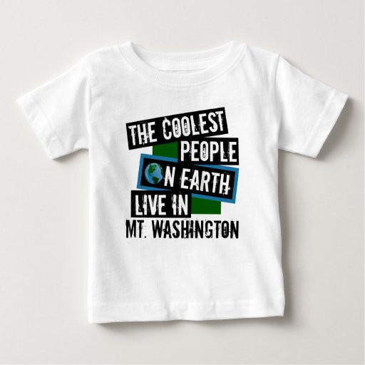 The Coolest People on Earth Live in Mt. Washington Baby Fine Jersey T-Shirt