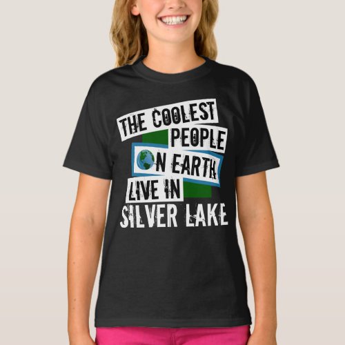 The Coolest People on Earth Live in Silver Lake T_Shirt