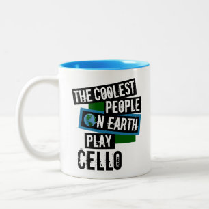 The Coolest People on Earth Play Cello Two-Tone Coffee Mug