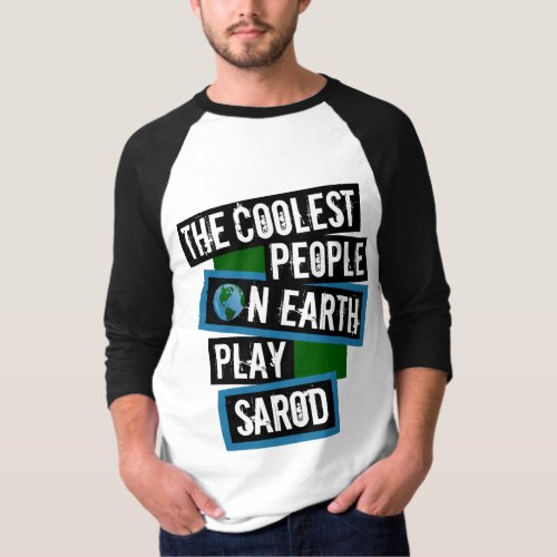 The Coolest People on Earth Play Sarod String Instrument Raglan T-Shirt
