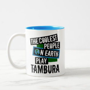 The Coolest People on Earth Play Tambura Two-Tone Coffee Mug