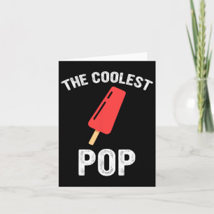 The Coolest Pop Fathers Day Funny World's Greatest Card