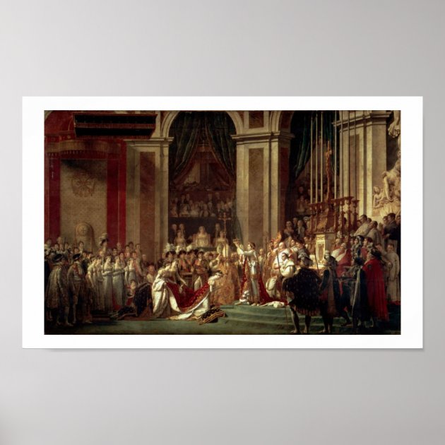 The Coronation Of Napoleon, (1806) Poster | Zazzle