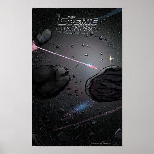 The Cosmic Survivor _ Cosmio in Deep Space Poster