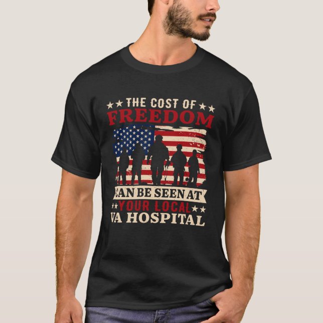 The Cost Of Freedom Can Be Seen  T-Shirt (Front)