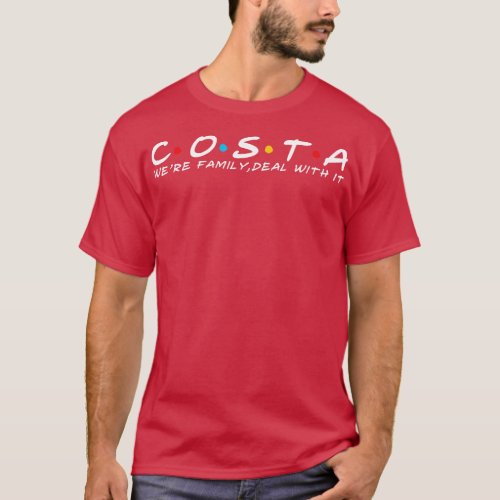 The Costa Family Costa Surname Costa Last name T_Shirt
