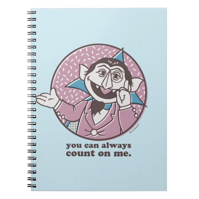 The Count | You Can Always Count On Me Notebook (Front)